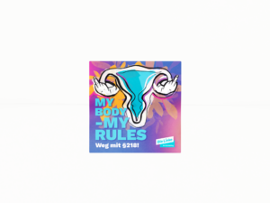 mockup_my body my rules »Weg mit §218!«