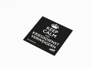 keep_Calm »Kriegsdienst verweigern«